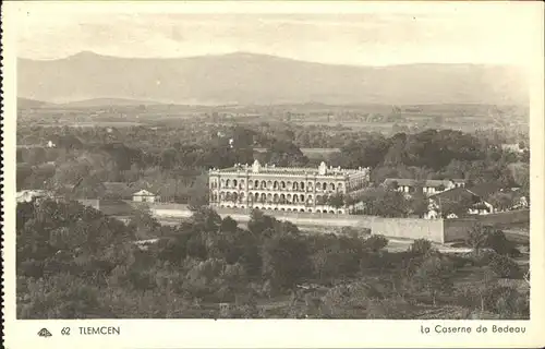 Tlemcen La Caserne de Bedeau