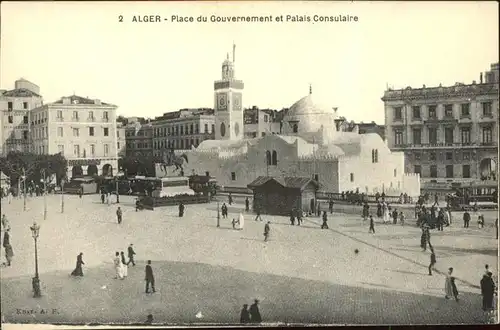Alger Algerien Place du Gouvernement et Palais Consulaire / Algier Algerien /