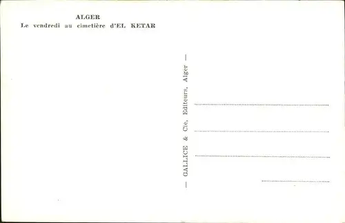 Alger Algerien Le vendredi au cimetiere d El Ketar / Algier Algerien /