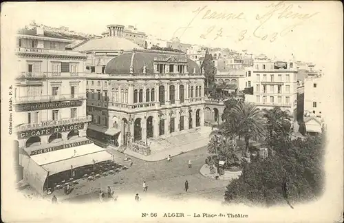 Alger Algerien La Place du Theatre / Algier Algerien /
