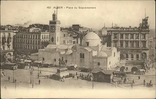 Alger Algerien Place du Gouvernement / Algier Algerien /