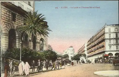Alger Algerien Le lycee et l Avenue Bab el Oued / Algier Algerien /