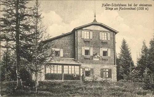 Hallerhaus Wechsel Haller Schutzhaus Stiege Hochwechsel Kat. Moenichkirchen