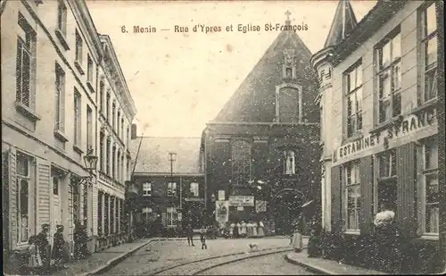 Menin Rue dYpres et Eglise St Francois   Feldpost Kat. 