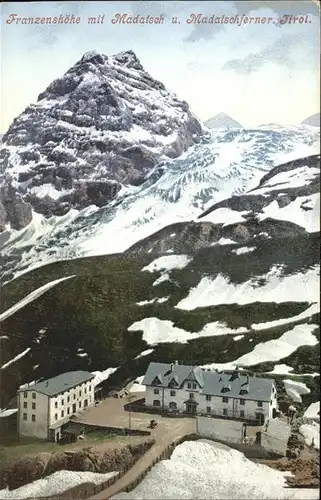 Feichten Kaunertal Franzenshoehe mit Madatsch und Madatschferner Berggasthof