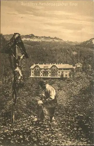 Bozen Suedtirol Spretter s Mendelpasshotel Wegekreuz Kat. Bozen Suedtirol