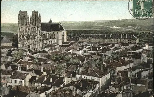 Toul Meurthe et Moselle Lothringen Vue Generale et la Cathedrale Kat. Toul