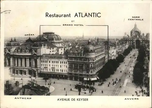 Antwerpen Anvers Restaurant Atlantic in der Avenue de Keyser Kat. 