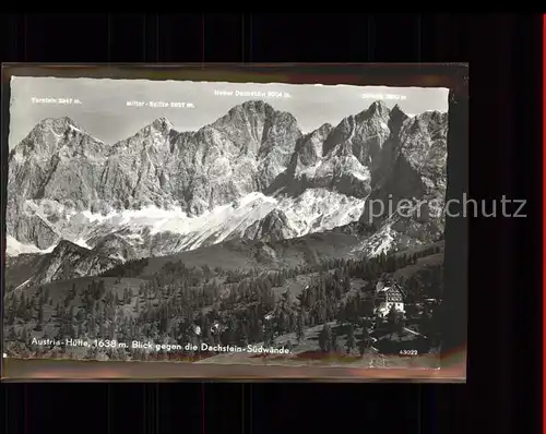 Austriahuette Blick gegen Dachstein Suedwaende Schutzhaus Dachsteingebirge