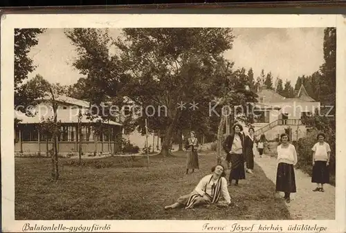 Balatonlelle Ferenc Jozsef korhaz uedueloetelepe Krankenhaus / Fonyod /Somogy