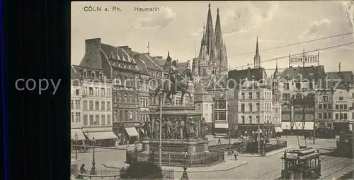 Coeln Rhein Heumarkt (Feldpost) Kat. Koeln