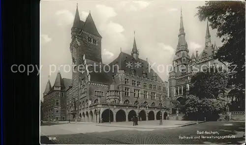 Bad Aachen Rathaus u.Verwaltungsgebaeude