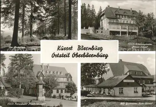 Oberbaerenburg Hochwald FDGB Erholungsheim Ferienheim HO Gaststaette Zum Baeren /  /