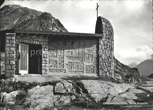 Grimsel Pass Grimselpasshoehe Neue Kapelle / Grimsel /Rg. Innertkirchen