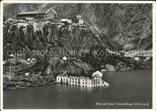 Grimsel Pass Altes und neues Grimsel-Hospiz Stausee / Grimsel /Rg. Innertkirchen