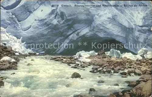 Gletsch Rhonegletscher und Rhonequelle Source du Rhone Kat. Rhone