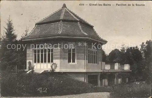 Gimel les Bains Pavillon de la Source / Gimel /Bz. Aubonne