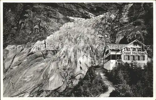 Grindelwaldgletscher Chalet Milchbach Kat. Grindelwald