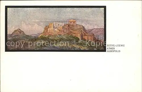 Athen Griechenland Akropolis Litho Kuenstlerkarte Bethe Loewe Kat. 