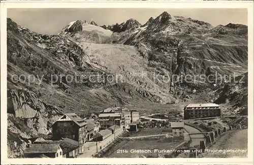 Gletsch Furkastrasse Rhonegletscher Kat. Rhone