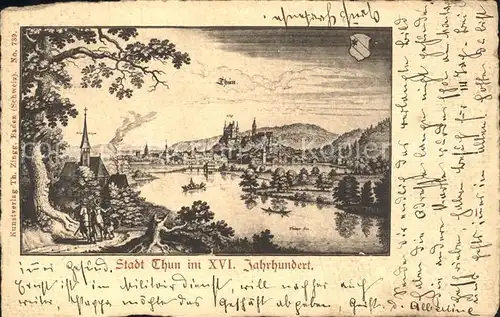 Thun BE im XVI Jahrhundert Staedtebild Kat. Thun
