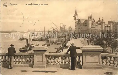 Anvers Antwerpen Le debarcadere et Chateau Steen Bateaux Kat. 