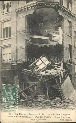 Anvers Antwerpen Maison bombardee Grande Guerre Truemmer 1. Weltkrieg Stempel auf AK Kat. 