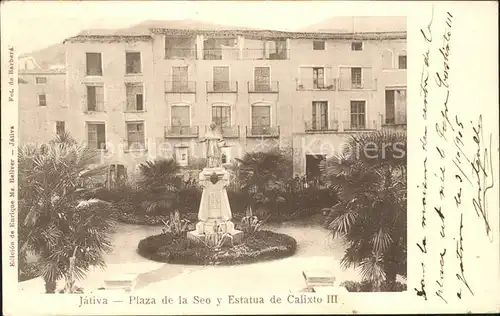 Jativa Plaza de la Seo y Estatua de Calixto III
