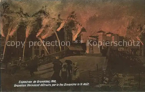 Bruxelles Bruessel Exposition Universelle 1910 Kermesse detruits par un feu Kat. 