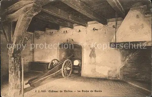 Chillon Chateau de Chillon Le Corps de Garde Kat. Montreux