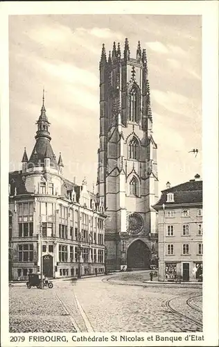 Fribourg FR Cathedrale St Nicolas et Banque d Etat Kat. Fribourg FR