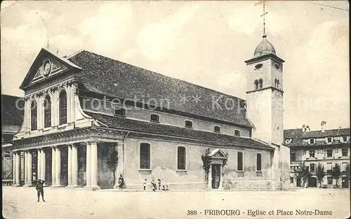 Fribourg FR Eglise et Place Notre Dame Kat. Fribourg FR