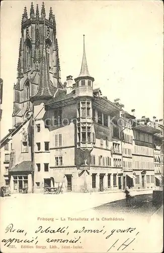 Fribourg FR La Tournalletaz et la Cathedrale Kat. Fribourg FR
