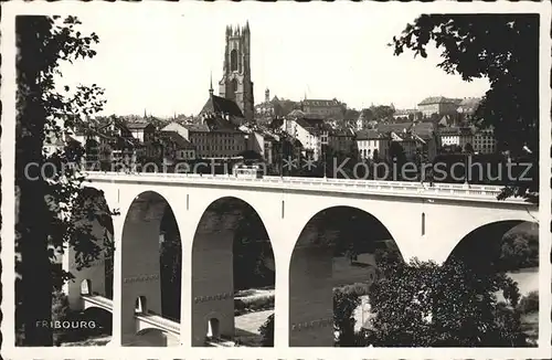 Fribourg FR Pont de Zaehringen La Cathedrale Kat. Fribourg FR