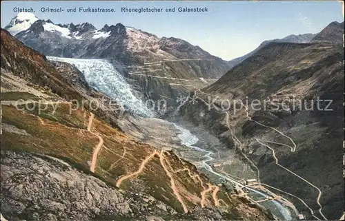 Gletsch Grimsel  und Furkastrasse Rhonegletscher Galenstock Kat. Rhone