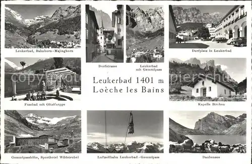 Leukerbad Dorfplatz Kapelle Birchen Daubensee Luftseilbahn Kat. Loeche les Bains