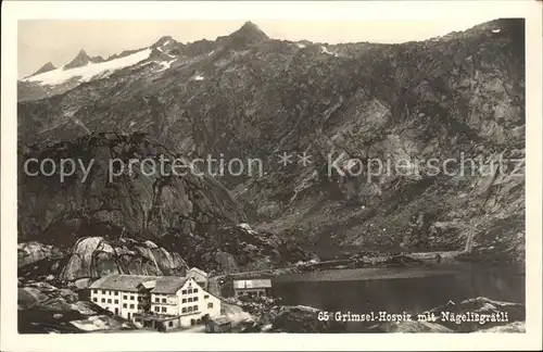 Grimsel Pass Hospiz mit Naegelisgraetli / Grimsel /Rg. Innertkirchen