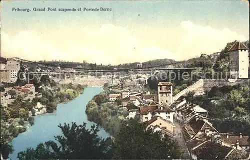 Fribourg FR Grand Pont suspendu et Porte de Berne Kat. Fribourg FR