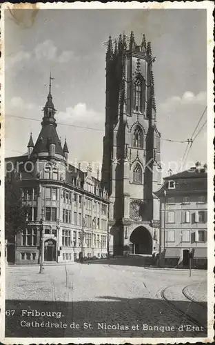 Fribourg FR Cathedrale de St Nicolas et Banque d Etat Kat. Fribourg FR