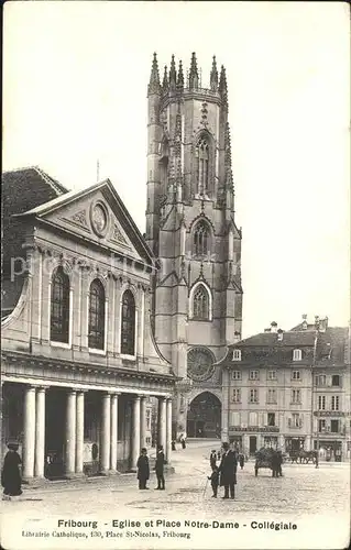 Fribourg FR Eglise et Place Notre Dame Collegiale Kat. Fribourg FR