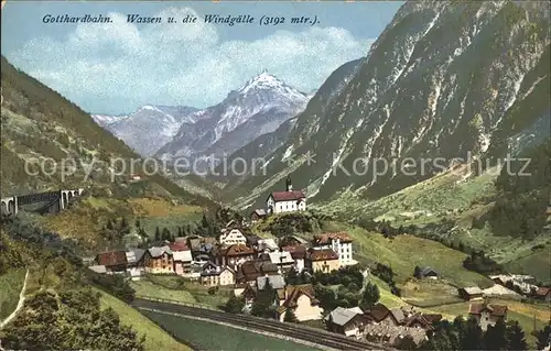 Gotthardbahn Wassen und die Windgaelle Kat. Eisenbahn