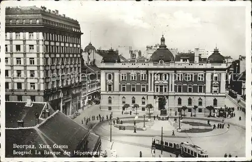 Beograd Belgrad Banque des Hipoteques Bank Gebaeude Strassenbahn Kat. Serbien