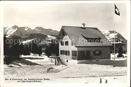 Oberberg Schwyz Ski und Ferienheim des TV Baden Kat. Schwyz