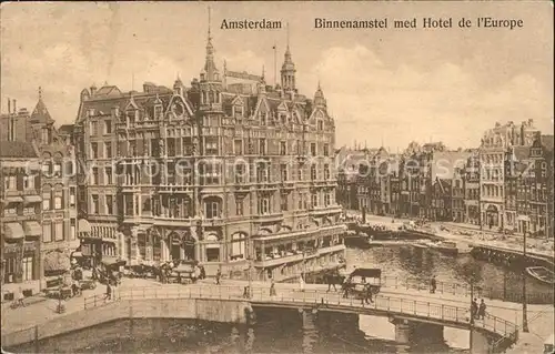 Amsterdam Niederlande Binnenamstel med Hotel de l Europe Kat. Amsterdam