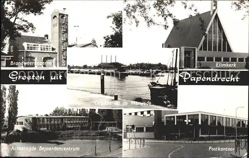 Papendrecht Brandweerkazerne Elimkerk Postkantoor Bejaardencentrum Merwede Kat. Papendrecht