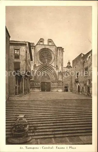 Tarragona Catedral Facana i Placa Kat. Costa Dorada Spanien