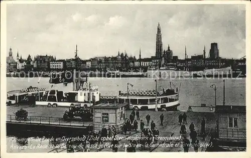 Anvers Antwerpen La Rade Bateau de passage Cathedrale Torengebouw Kat. 