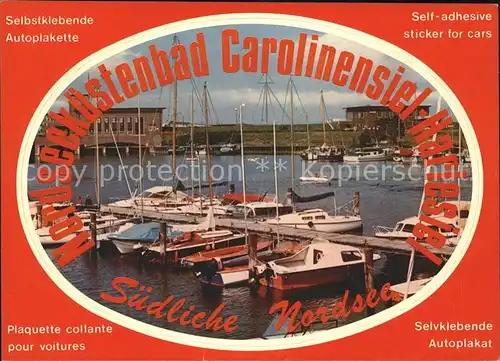 Carolinensiel Harlesiel Ostfriesland Hafen Boote Autoplakat Kat. Wittmund