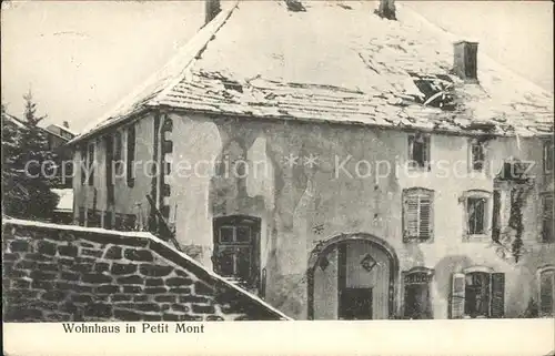 Petit Mont Petitmont zerstoertes Wohnhaus 1. Weltkrieg Grande Guerre