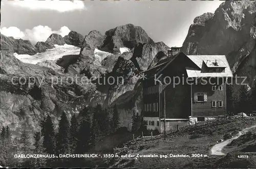 Gablonzerhaus Dachsteinblick Zwieselalm / Gosau Salzkammergut /Traunviertel